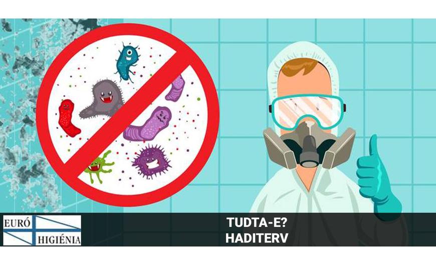 Haditerv 2. Penészlemosás mindenek előtt